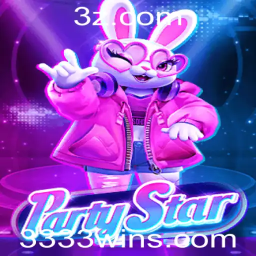 Descubra o Excitante Mundo do Jogo PartyStar e a Estratégia 3333win